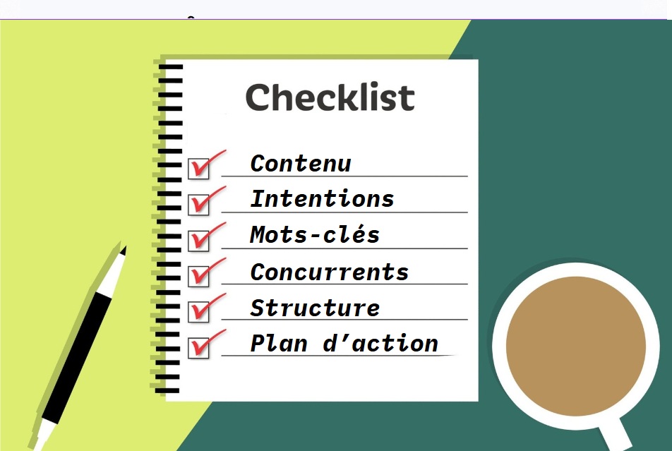 Checklist SEO avec les mots: contenu, intentions, mots-clés, concurrents, structure, plan d'action. constultant SEO Noisy le grange Vladan Jankovic